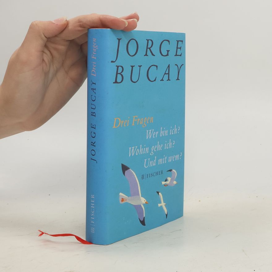 Jorge Bucay Drei Fragen