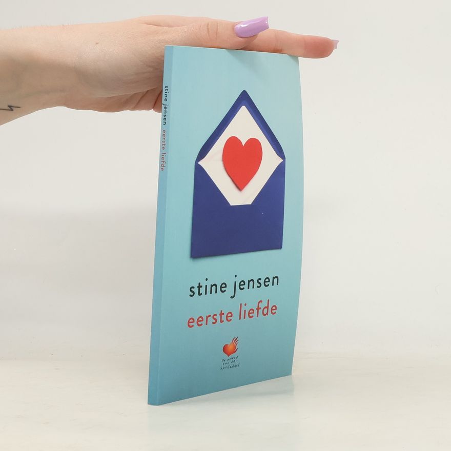 Stine Eilskov Jensen Eerste liefde