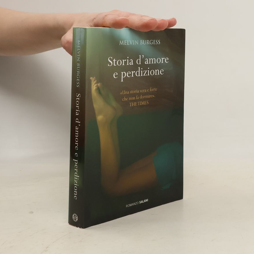 Melvin Burgess Storia d'amore e perdizione