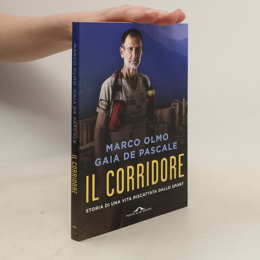 Gaia De Pascale Il corridore. Storia di una vita riscattata dallo sport