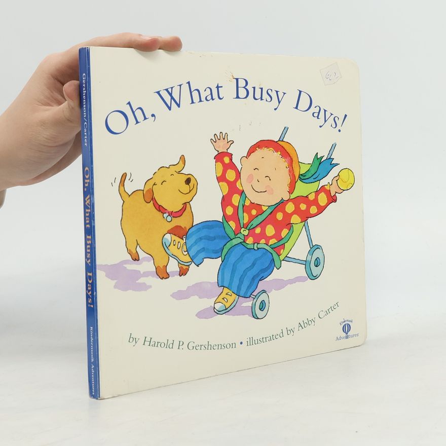 Harold P. Gershenson Kindermusik Adventures: Oh, What Busy Days!