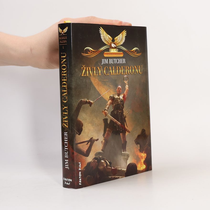 Jim Butcher Kodex Alera. I., Živly Calderonu