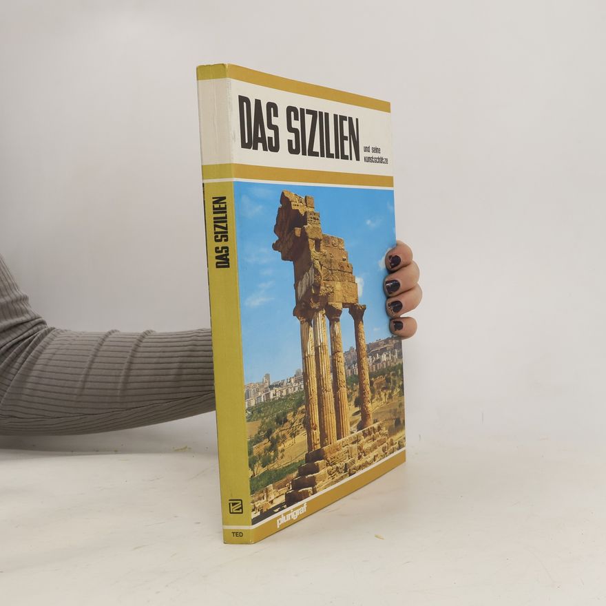 Autorenkollektiv Das Sizilien und seine Kunstschätze