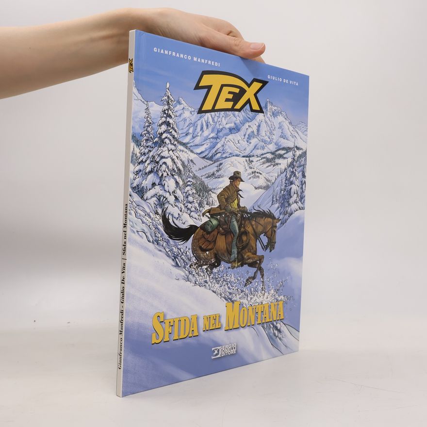 Gianfranco Manfredi Tex. Sfida nel Montana