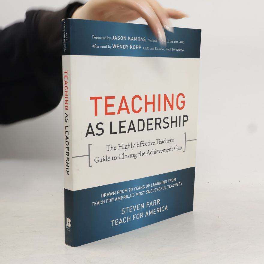 Jason Kamras Teach For America: Teaching As Leadership