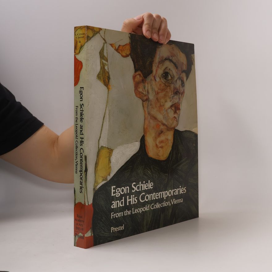 Egon Schiele Egon Schiele and his contemporaries