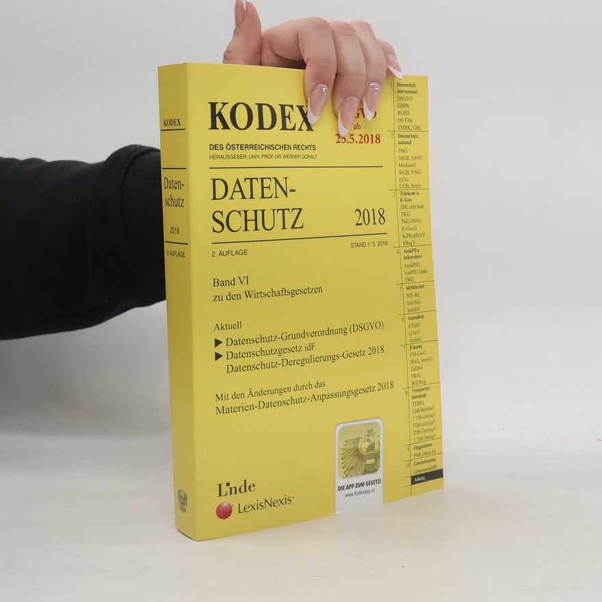 Michael M. Pachinger Kodex des Österreichischen Rechts - 6: Datenschutz