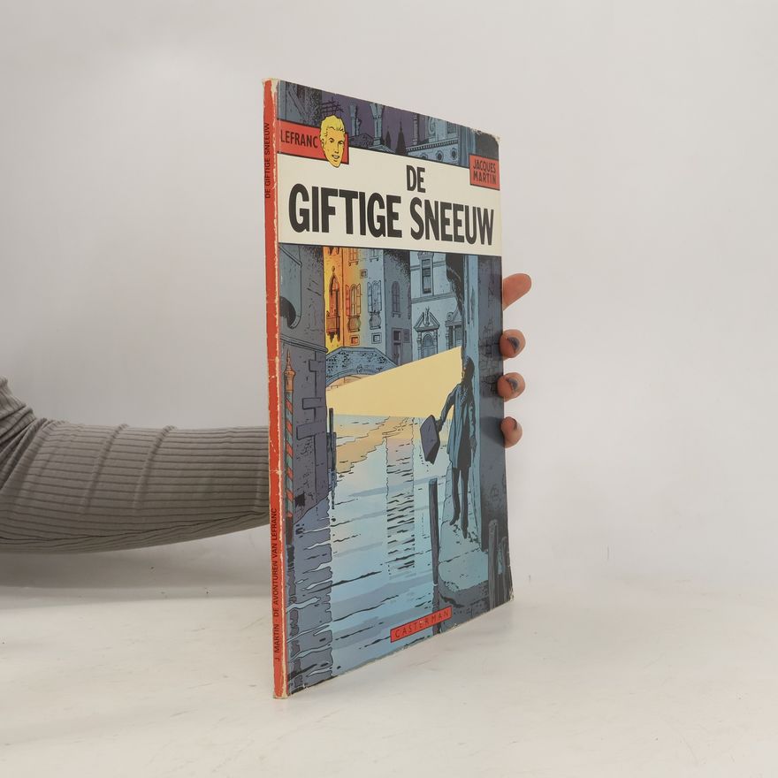 Jacques Martin De giftige sneeuw