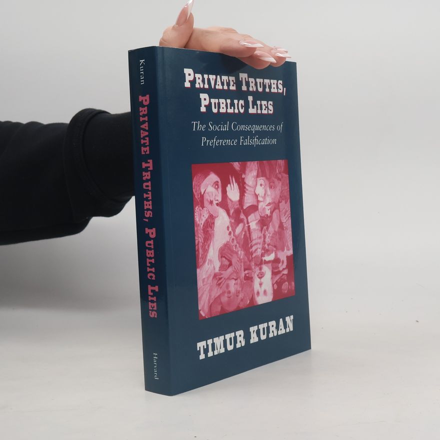 Timur Kuran Private Truths, Public Lies