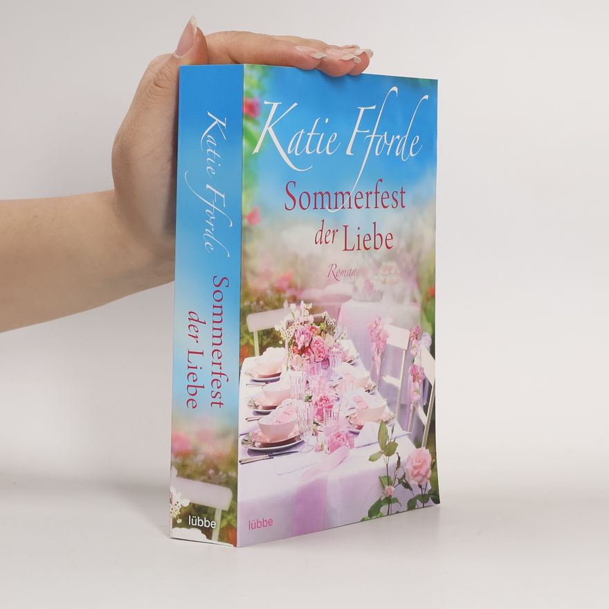 Katie Fforde Sommerfest der Liebe