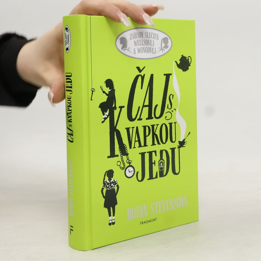 Robin Stevens Čaj s kvapkou jedu