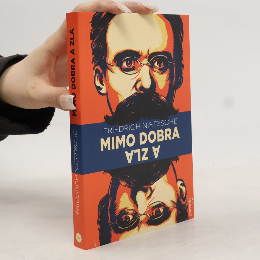 Friedrich Nietzsche Mimo dobra a zla