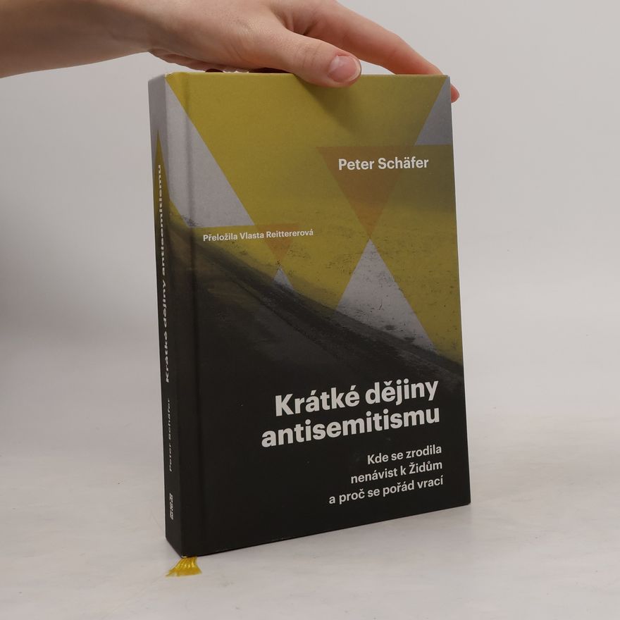 Peter Schäfer Krátké dějiny antisemitismu
