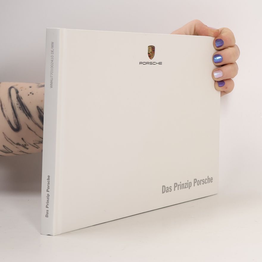 Autorenkollektiv Das Prinzip Porsche