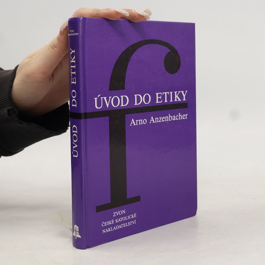 Arno Anzenbacher Úvod do etiky