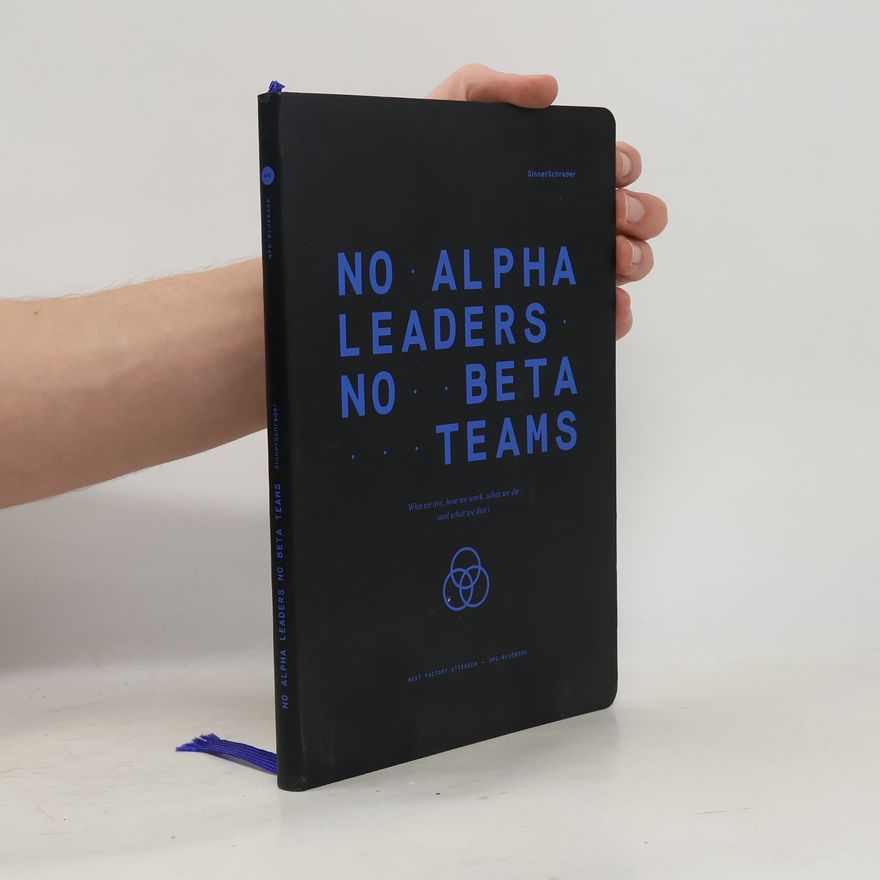 Collectif d'auteurs No Alpha Leaders, No Beta Teams