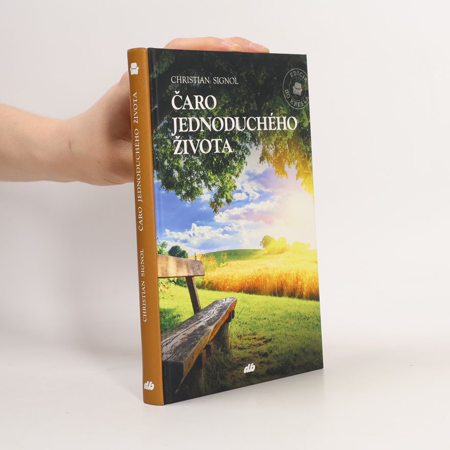 Christian Signol Čaro jednoduchého života