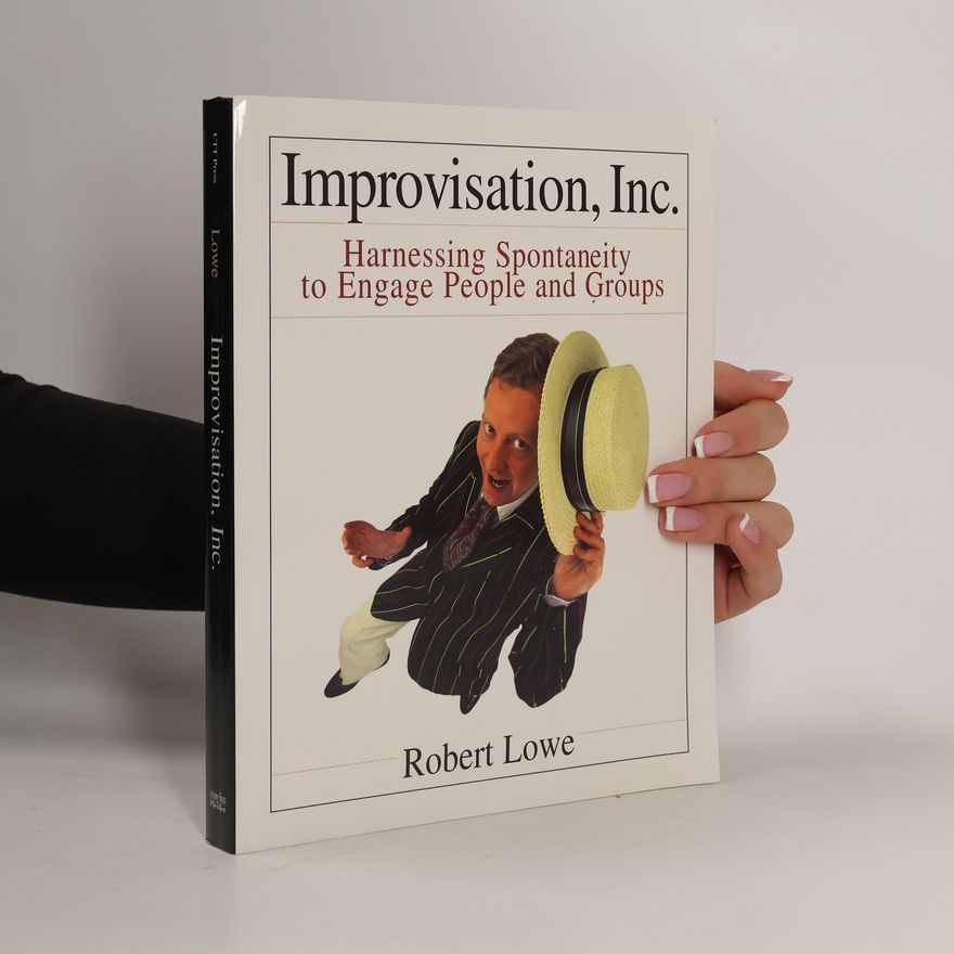 Robert Lowe Improvisation, Inc.