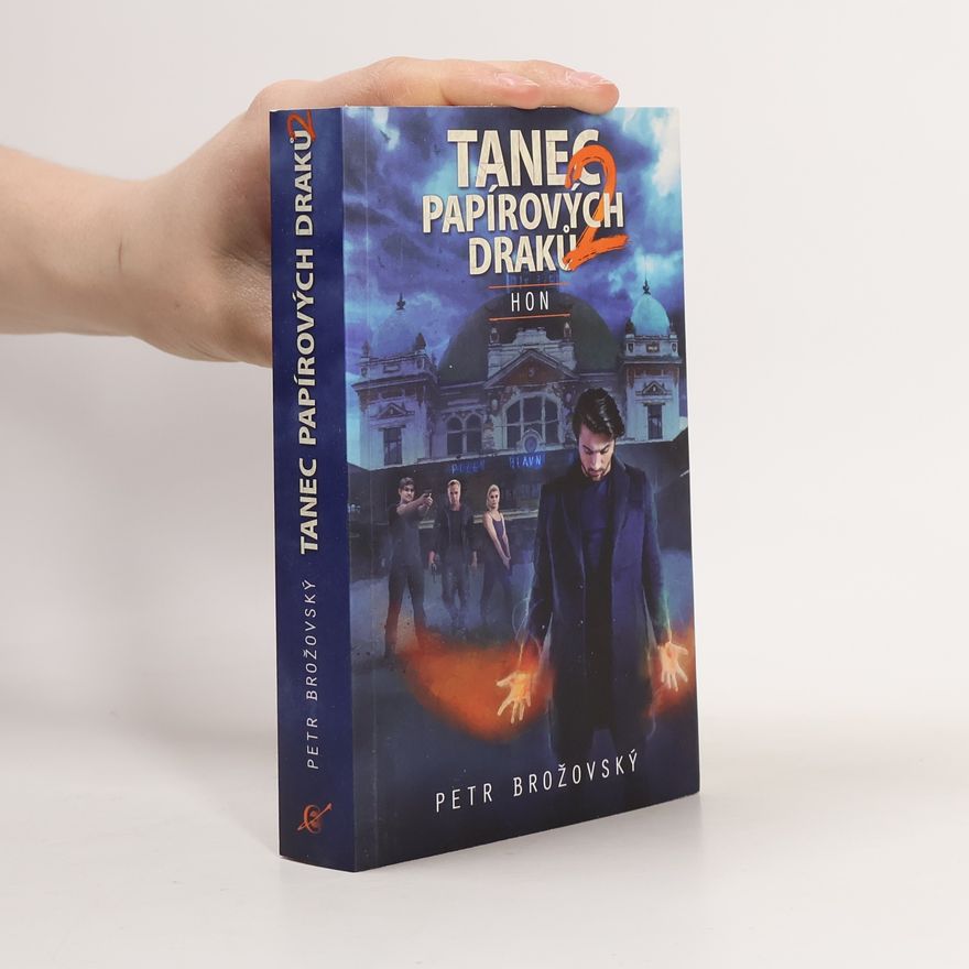Petr Brožovský Tanec papírových draků. 2, Hon