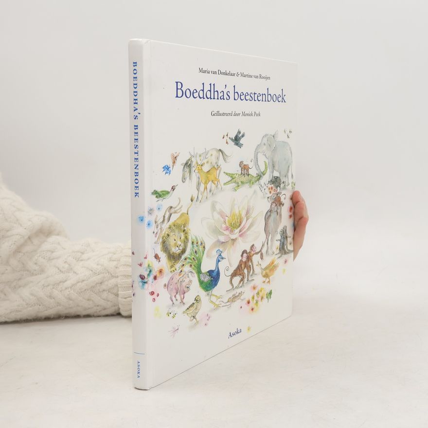Moniek Peek Boeddha's beestenboek / druk 1