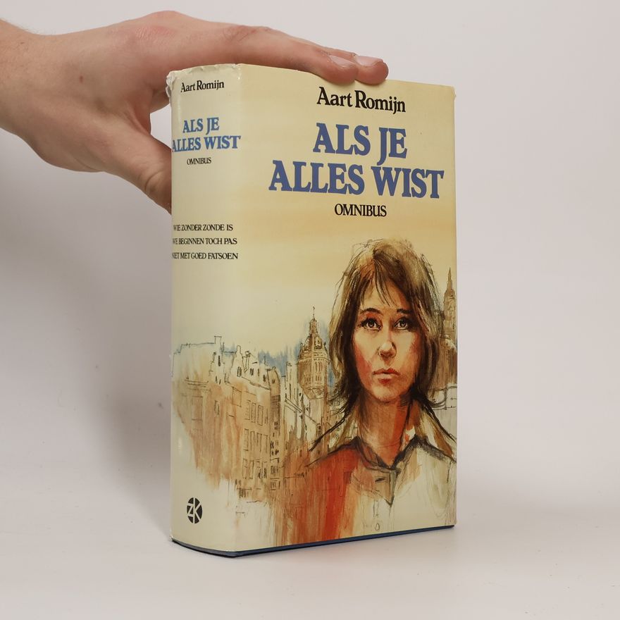 Aart Romijn Omnibus: Als je alles wist