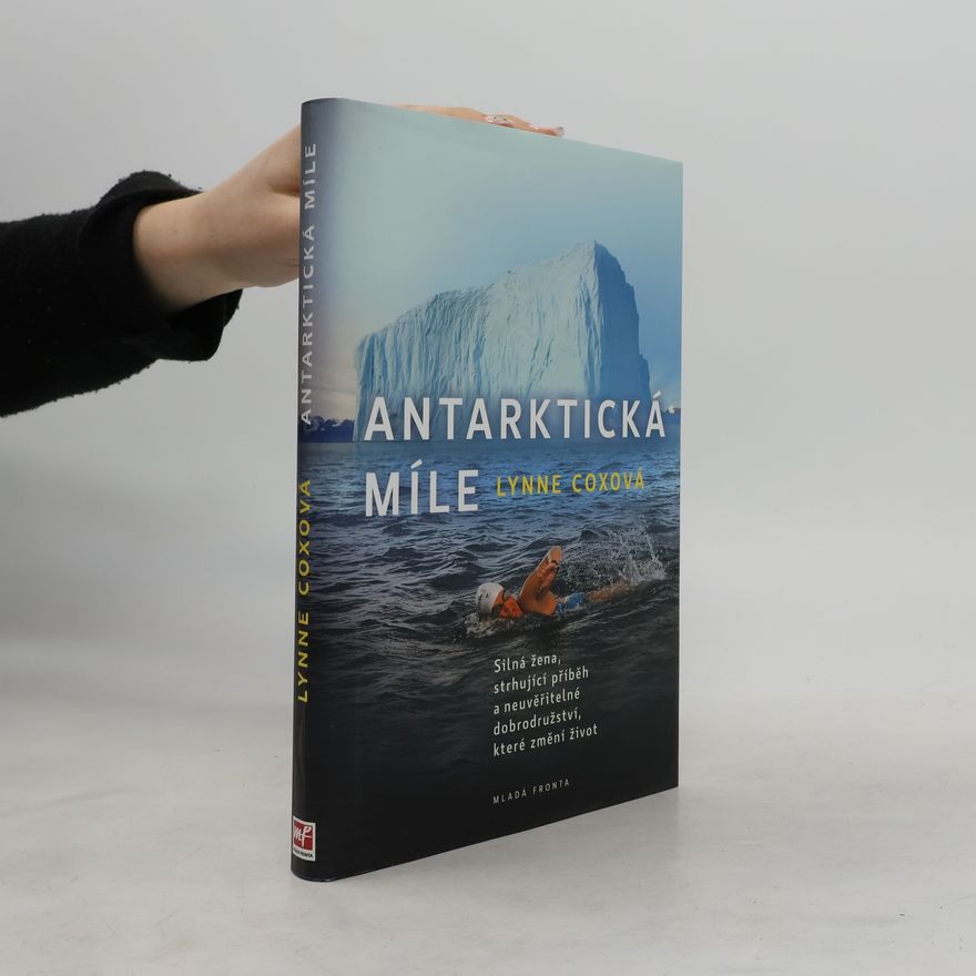 Lynne Cox Antarktická míle