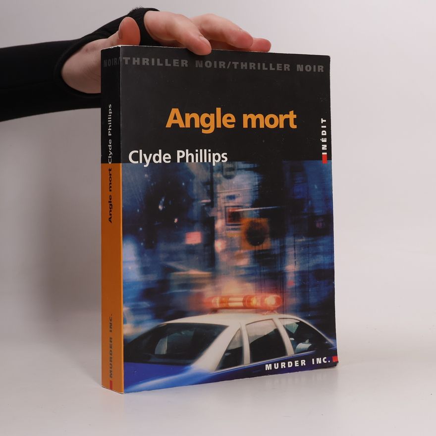 Clyde Phillips Angle mort