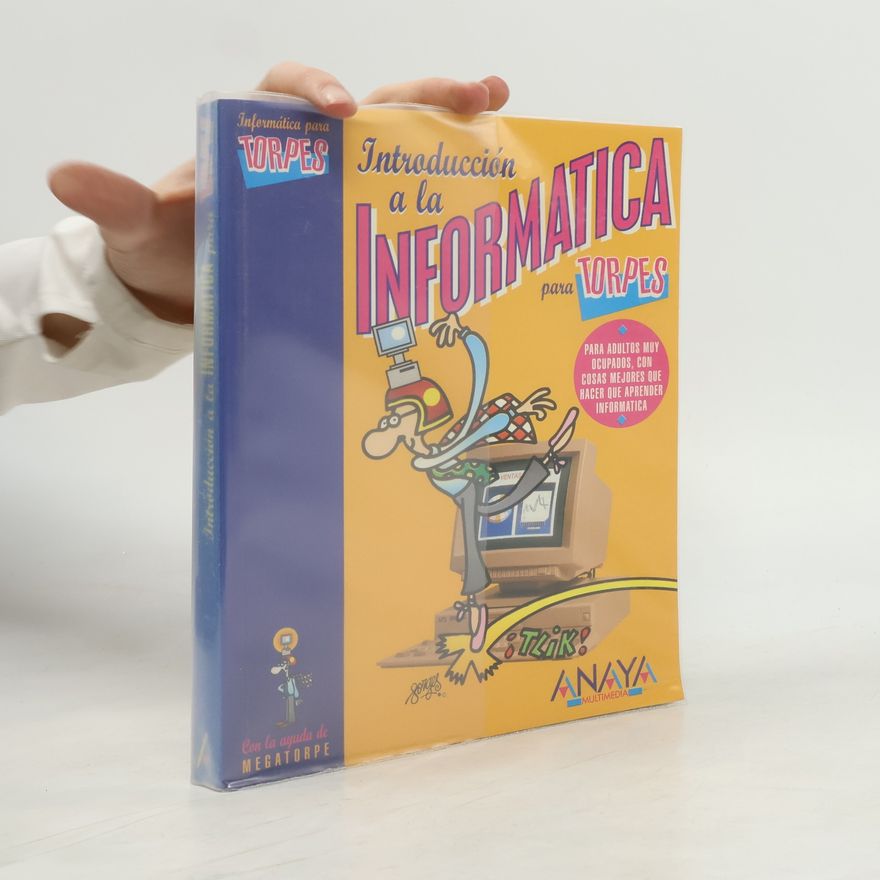 Kosme J. del Teso Introduccion a la informatica para torpes