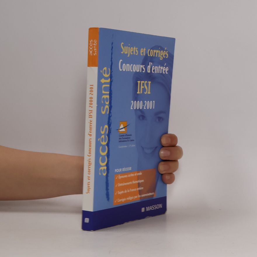 J-P Lafont Sujets et corrigés Concours d'entrée IFSI 2000-2001