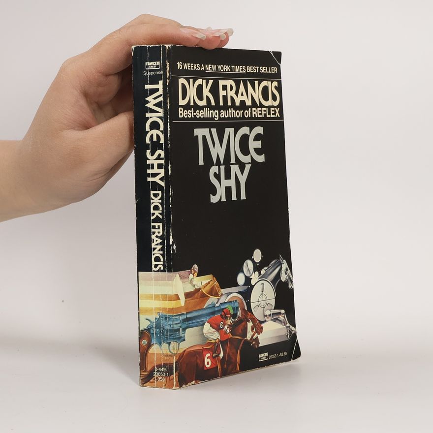 Dick Francis Twice Shy