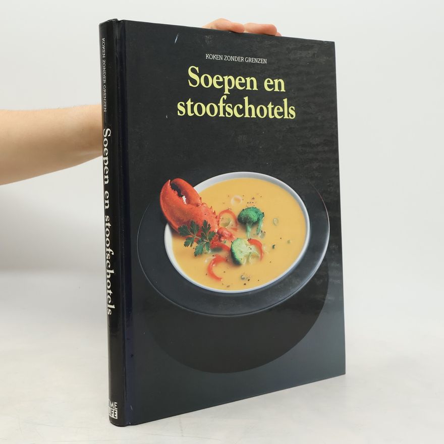 Willy Klinkenberg Koken zonder grenzen: Soepen en stoofschotels