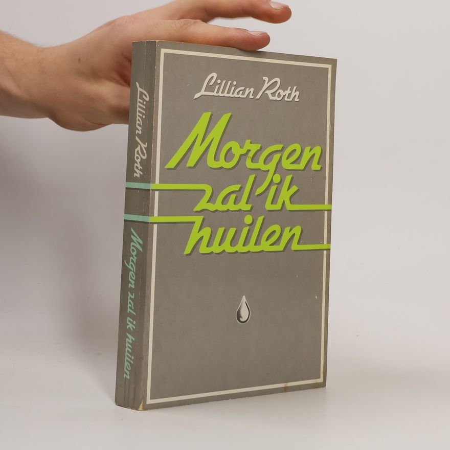 W. A. H. Steyling Morgen zal ik huilen