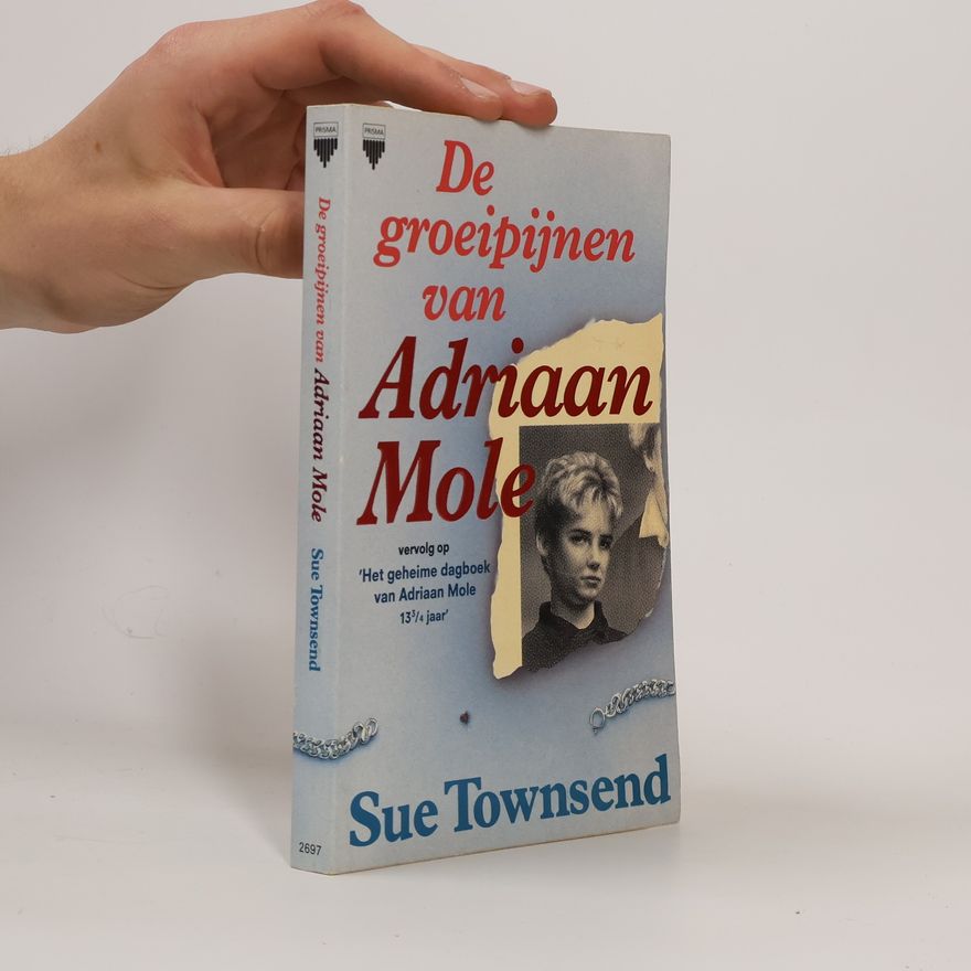 Sue Townsendová De groeipijnen van Adriaan Mole