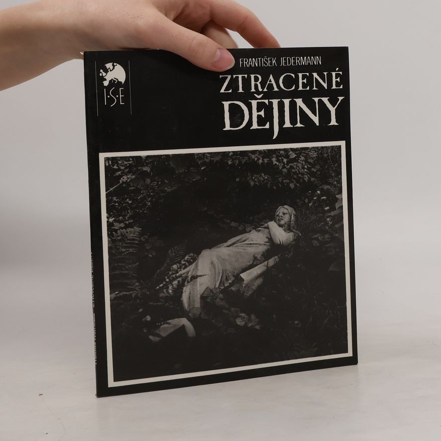 František Jadermann Ztracené dějiny