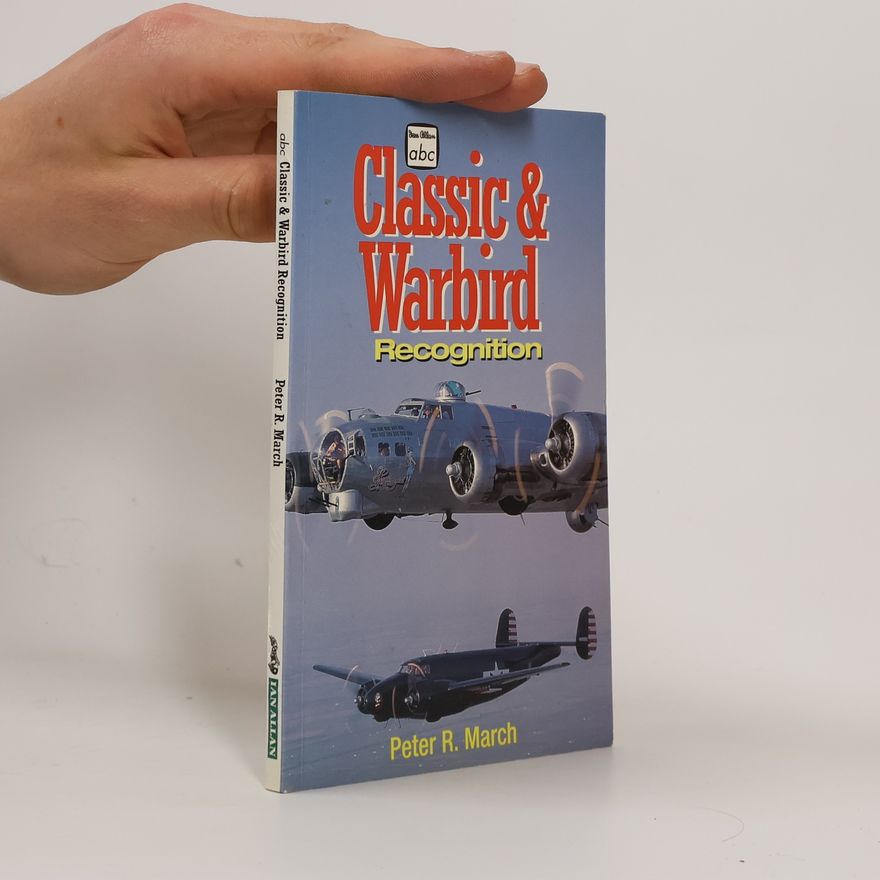 Peter R. March Classic & Warbird Recognition