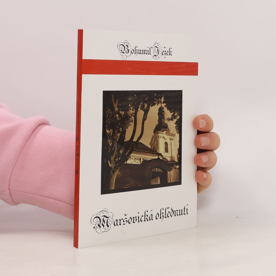 Bohumil Ježek Maršovická ohlédnutí