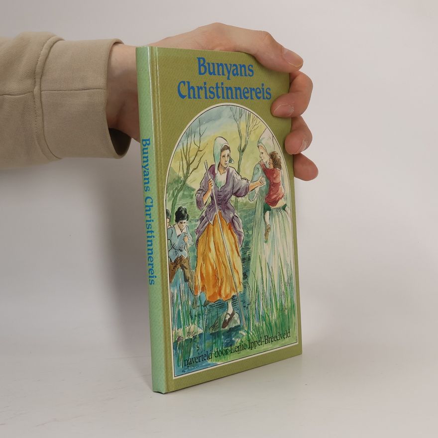 Lenie Ippel-Breedveld Bunyans Christinnereis