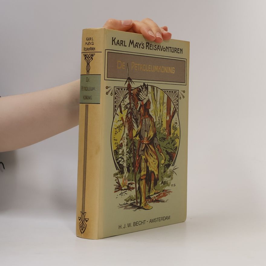 Karl May Karl May's reisavonturen: De petroleumkoning