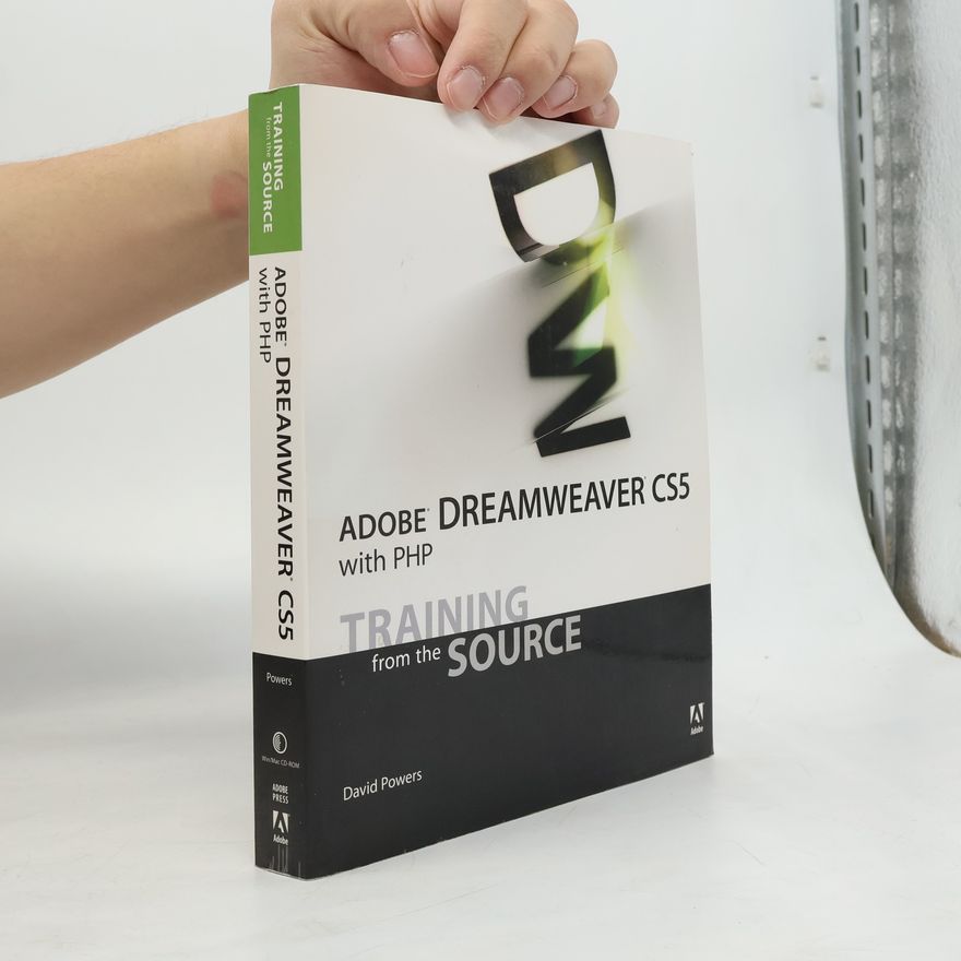 David Powers Adobe Dreamweaver CS5 with PHP