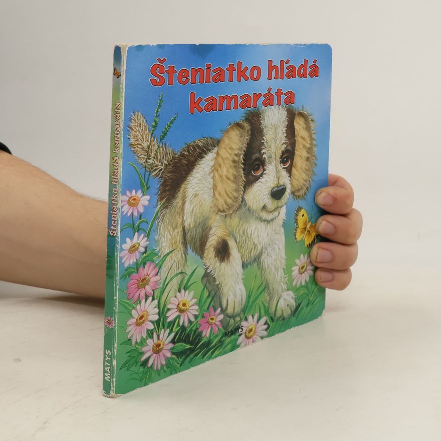 Kolektív autorov Šteniatko hľadá kamaráta