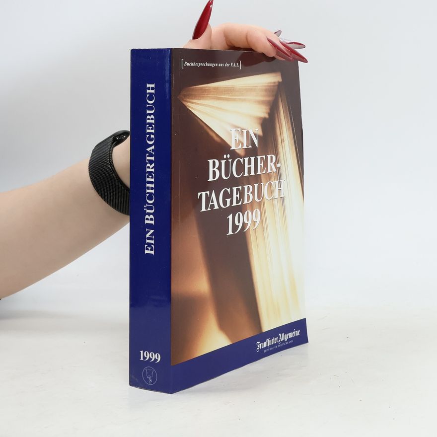 Autorenkollektiv Ein Bücher-Tagebuch 1999