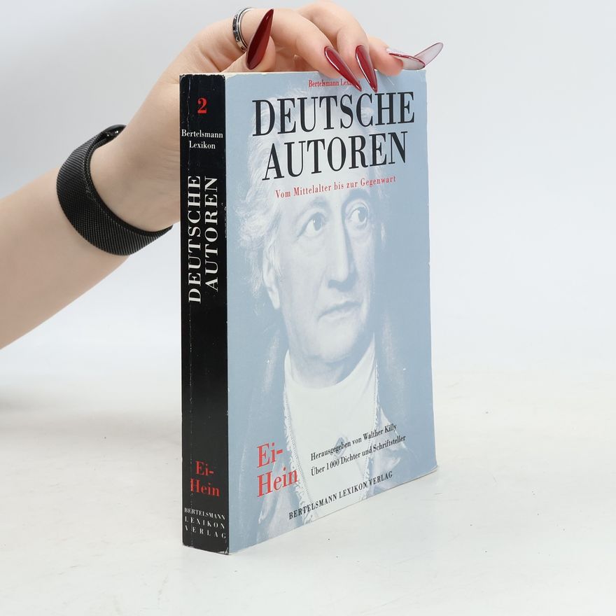 Walther Killy Bertelsmann Lexikon Deutsche Autoren. Vom Mittelalter bis zur Gegenwart. Über 1000 Dichter und Schriftsteller - Ei-Hein