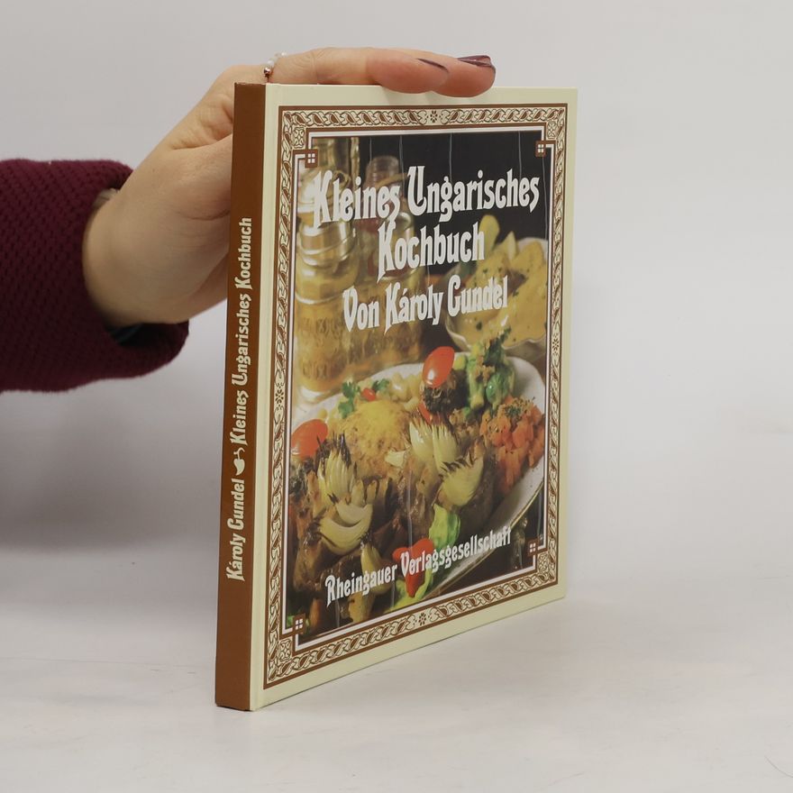 Károly Gundel Kleines ungarisches Kochbuch