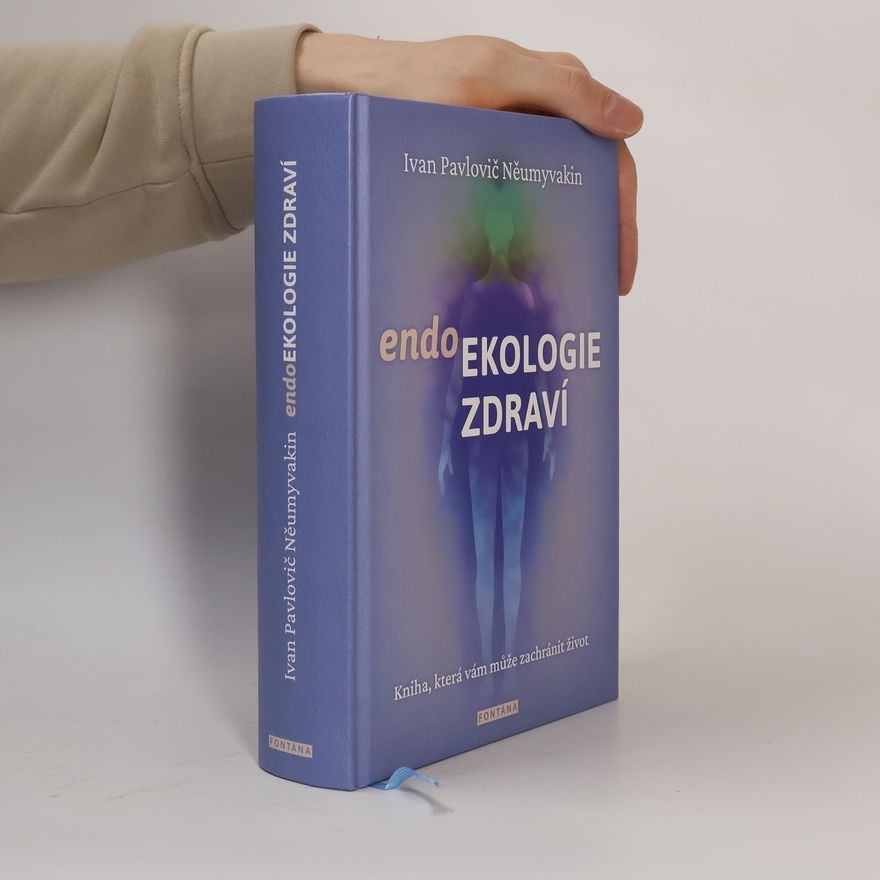 Ivan Neumyvakin Endoekologie zdraví