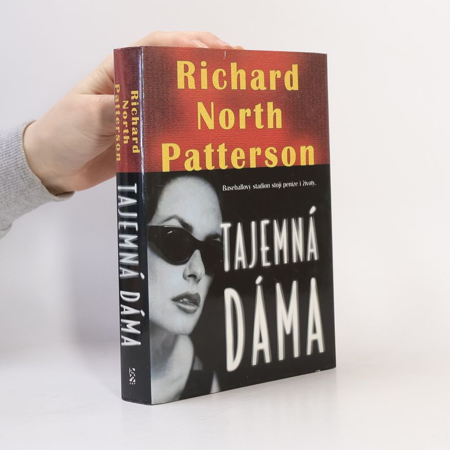 Richard North Patterson Tajemná dáma