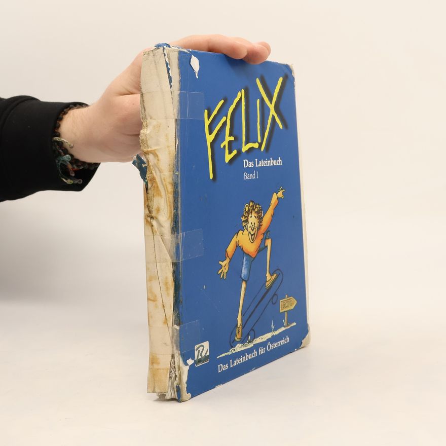 Wilhelm Braumuller Felix. Das Lateinbuch 1