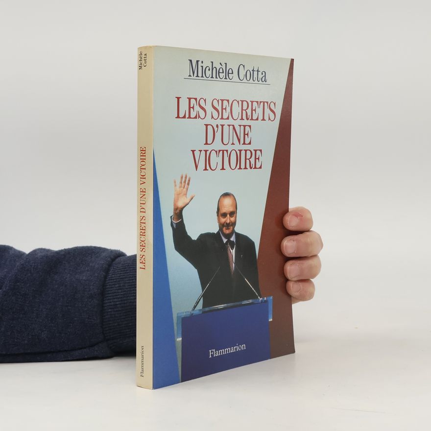 Michèle Cotta Les secrets d'une victoire