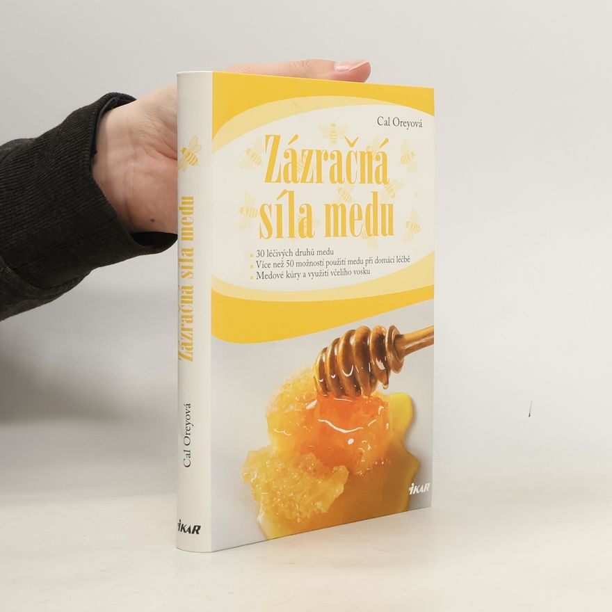 Cal Orey Zázračná síla medu