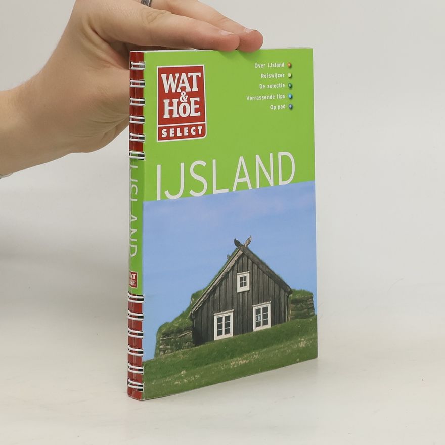 A. F. Stonehouse Wat & Hoe Select: IJsland
