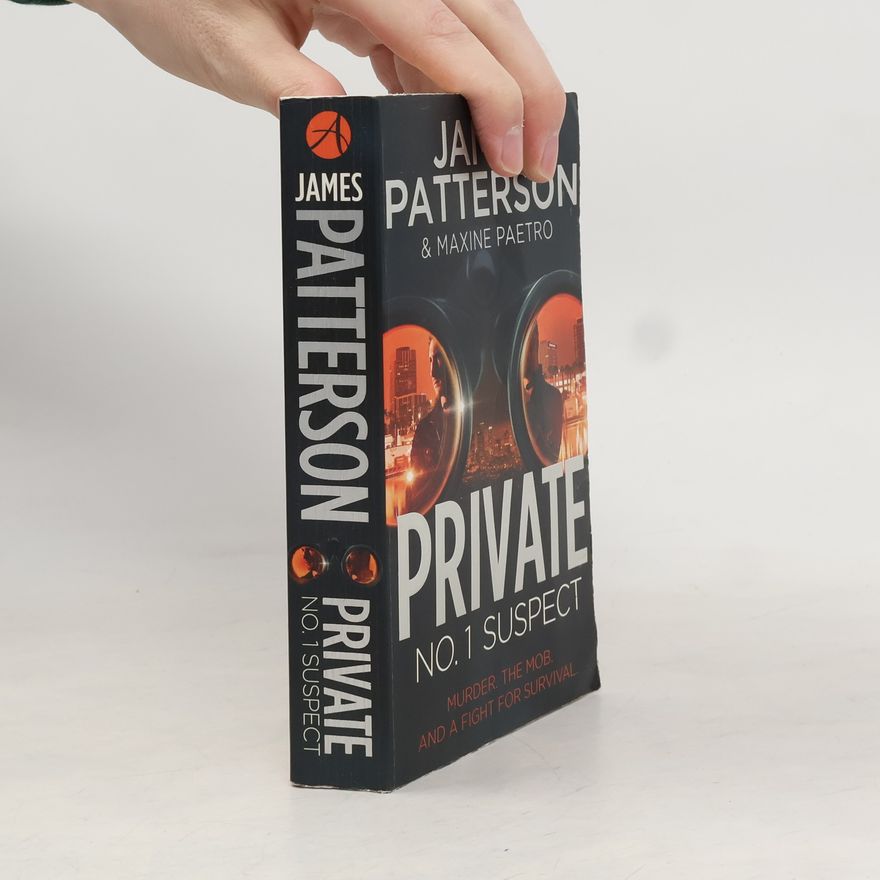 James Patterson Private. No. 1 Suspect